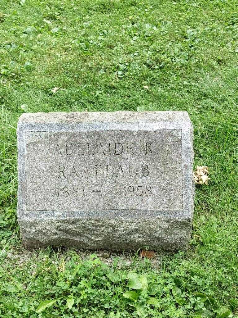 Adelaide K. Raaflaub's grave. Photo 4